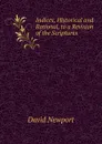 Indices, Historical and Rational, to a Revision of the Scriptures - David Newport