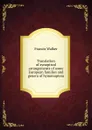 Translation of synoptical arrangements of some European families and genera of hymenoptera - Francis Walker