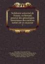 Nobiliaire universel de France, ou Recueil general des genealogies historiques des maisons nobles de ce royaume. 7 - Nicolas Viton Saint-Allais