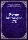 Revue historique. 178 - Gabriel Monod