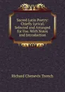Sacred Latin Poetry: Chiefly Lyrical, Selected and Arranged for Use. With Notes and Introduction - Trench Richard Chenevix