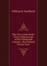 The Oera Linda Book: From a Manuscript of the Thirteenth Century . the Original Frisian Text . - William R. Sandbach