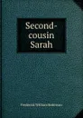 Second-cousin Sarah - Frederick William Robinson