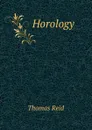Horology - Thomas Reid