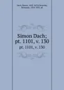 Simon Dach;. pt. 1101, v. 130 - Simon Dach