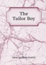 The Tailor Boy - Jane Goodwin Austin