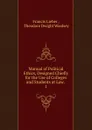 Manual of Political Ethics, Designed Chiefly for the Use of Colleges and Students at Law. . 1 - Francis Lieber