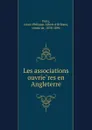 Les associations ouvrieres en Angleterre - Louis-Philippe-Albert d'Orléans Paris