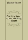 Zur Genesis der ersten Theilung Polens - Johannes Janssen