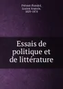 Essais de politique et de litterature - Lucien Anatole Prévost-Paradol