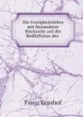 Die Festigkeitslehre mit besonderer Rucksicht auf die Bedurfnisse des . - Franz Grashof