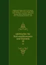 Jahrbucher fur Nationalokonomie und Statistik. 58 - Bruno Hildebrand