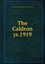The Caldron. yr.1919 - Fort Wayne