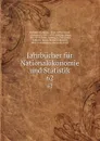 Jahrbucher fur Nationalokonomie und Statistik. 62 - Bruno Hildebrand