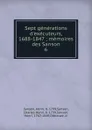 Sept generations d.executeurs, 1688-1847 ; memoires des Sanson. 6 - Henri Sanson