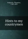 Hints to my countrymen - Theodore Sedgwick