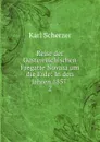 Reise der Oesterreichischen Fregatte Novara um die Erde: In den Jahren 1857 . 2 - Karl Scherzer