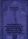 Westrussland in seiner Bedeutung fur die Entwicklung Mitteleuropas, mit einer Einleitung - Max Sering