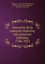 Souvenirs de la comtesse Golovine, nee princesse Galitzine, 1766-1821 - Varvara Nikolaevna Golovina