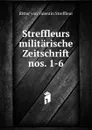 Streffleurs militarische Zeitschrift. nos. 1-6 - Ritter von Valentin Streffleur