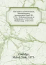 The history of Petersham, Massachusetts, incorporated April 20, 1754 : Volunteerstown or Voluntown, 1730-1733, Nichewaug, 1733-1754 - Mabel Cook Coolidge