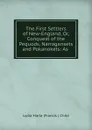 The First Settlers of New-England, Or, Conquest of the Pequods, Narragansets and Pokanokets: As . - Lydia Maria Francis Child