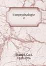 Tonpsychologie. 2 - Carl Stumpf