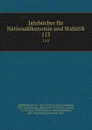 Jahrbucher fur Nationalokonomie und Statistik. 113 - Bruno Hildebrand