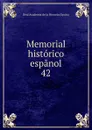 Memorial historico espanol. 42 - Real Academia de la Historia Spain