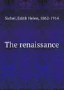 The renaissance - Edith Helen Sichel