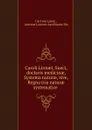 Caroli Linnaei, Sueci, doctoris medicinae, Systema naturae, sive, Regna tria naturae systematice . - Carl von Linné