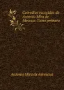 Comedias escogidas de Antonio Mira de Mescua: Tomo primero - Antonio Mira de Amescua