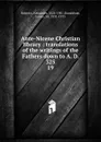 Ante-Nicene Christian library : translations of the writings of the Fathers down to A. D. 325. 19 - Alexander Roberts