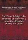 Sir Walter Raleigh: 