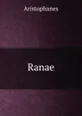 Ranae - Aristophanis Ranae