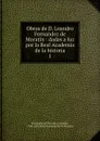 Obras de D. Leandro Fernandez de Moratin : dadas a luz por la Real Academia de la historia. 1 - Fernandez de Moratin