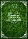 Quellen des Shakspeare in Novellen, Marchen und Sagen - Simrock Karl Joseph