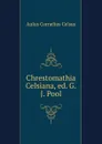Chrestomathia Celsiana, ed. G.J. Pool - Aulus Cornelius Celsus