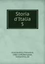 Storia d.Italia. 5 - Francesco Guicciardini
