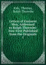 Letters of Eminent Men, Addressed to Ralph Thoresby: Now First Published from the Originals. 1 - Thomas Kirk