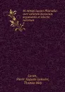 M. Annaei Lucani Pharsalia: cum varietate lectionum argumentis et selectis variorum . 2 - Pierre Auguste Lemaire Lucan