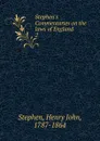 Stephen.s Commentaries on the laws of England. 2 - Stephen Henry John