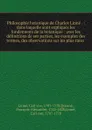 Philosophie botanique de Charles Linne . : dans laquelle sont expliques les fondements de la botanique : avec les definitions de ses parties, les exemples des termes, des observations sur les plus rares . - Carl von Linné