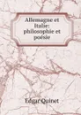Allemagne et Italie: philosophie et poesie - Edgar Quinet