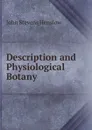 Description and Physiological Botany - John Stevens Henslow