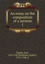 An essay on the composition of a sermon. 1 - Jean Claude