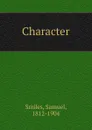 Character - Samuel Smiles