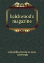balckwood.s magazine - william blackwood
