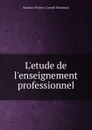 L.etude de l.enseignement professionnel - Roubaix France Conseil Municipal