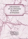 Adventures of an Attorney in Search of Practice - Warren Samuel